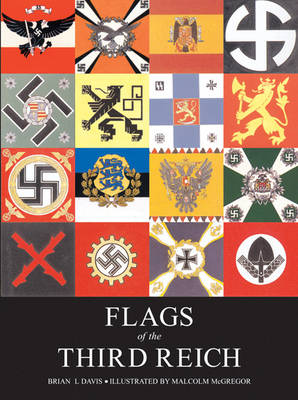 Flags of the Third Reich - Davis, Brian L