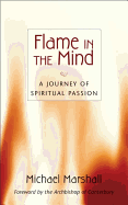 Flame in the Mind: A Journey of Spiritual Passion