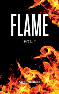 Flame: Vol.I