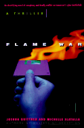 Flame War: A Cyberthriller