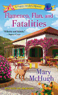 Flamenco, Flan, and Fatalities