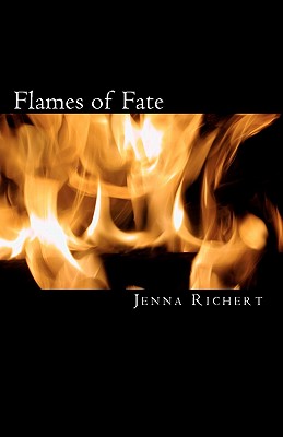 Flames of Fate - Richert, Jenna