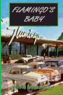 Flamingo's Baby (Second Edition)