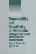 Flammability and Sensitivity of Materials in Oxygen-Enriched Atmospheres: Stp 986 - Schroll, Dennis W (Editor)