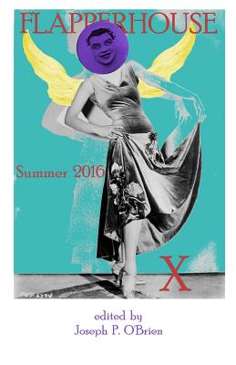 FLAPPERHOUSE X - Summer 2016 - Barrett, Brandon, and Coles-Harris, Cyndisa, and Cook, Juliet