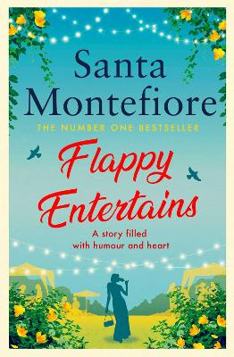 Flappy Entertains: The joyous Sunday Times bestseller - Montefiore, Santa