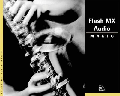 Flash Audio Magic - Kozak, Brad, and Dolecki, Eric E, and Swann, Craig