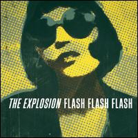 Flash Flash Flash - The Explosion