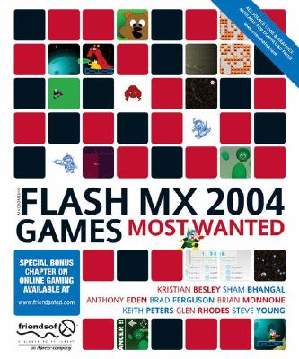 Flash MX 2004 Games Most Wanted - Bhangal, Sham, and Rhodes, Fay, and Peters, Keith