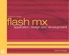 Flash MX Application Design and Development