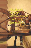 Flashback: Objects, Memories and the Art of Storytelling