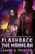 Flashback: The Morrigan: A Yancy Lazarus Novella