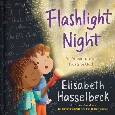 Flashlight Night: An Adventure in Trusting God - Hasselbeck, Elisabeth