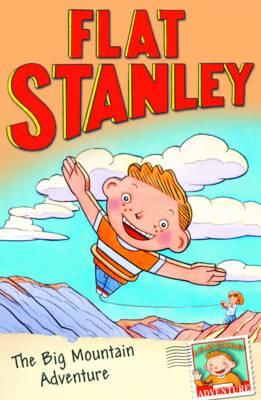 Flat Stanley and the Big Mountain Adventure - Hill, Alice, and Pennypacker, Sara