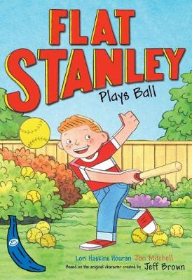 Flat Stanley Plays Ball: Blue Banana - Brown, Jeff