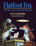 Flatfoot Fox and the Case of the Missing Eye - Clifford, Eth