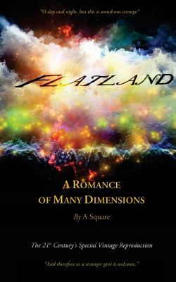 FLATLAND - A Romance of Many Dimensions (The Distinguished Chiron Edition) - Abbott, Edwin