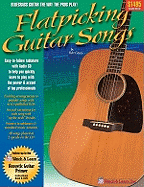 Flatpicking Guitar Songs: Book with Online Audio