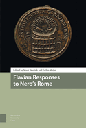 Flavian Responses to Nero's Rome