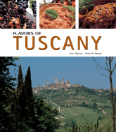 Flavors of Tuscany - Vignozzi, Sara, and Ganugi, Gabriella