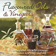 Flavoured Oils and Vinegars