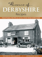 Flavours of Derbyshire: Recipes