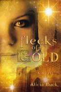 Flecks of Gold