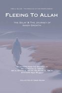 Fleeing to Allah: The Salaf and the Journey of Inner Growth