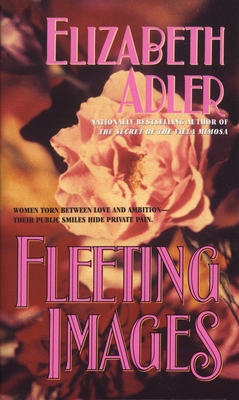 Fleeting Images - Adler, Elizabeth
