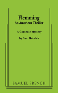 Flemming (an American Thriller) - Bobrick, Sam