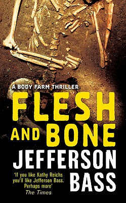 Flesh and Bone - Bass, Jefferson