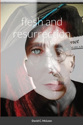 flesh and resurrection - McLean, David, Professor