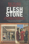 Flesh And Stone: The Body And The City In Western Civilization