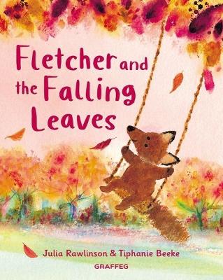 Fletcher and the Falling Leaves - Rawlinson, Julia