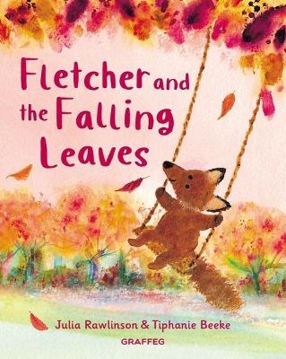 Fletcher and the Falling Leaves - Rawlinson, Julia