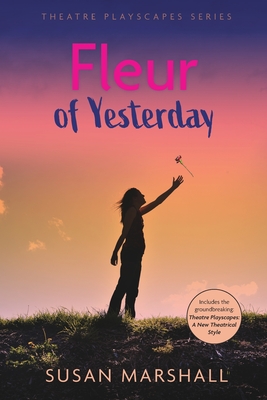 Fleur of Yesterday - Marshall, Susan L