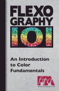 Flexography 101 - An Introduction to Color Fundamentals
