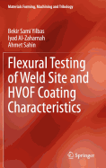 Flexural Testing of Weld Site and Hvof Coating Characteristics