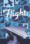 Flight: A 30th Street Fiction Anthology