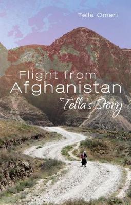 Flight from Afghanistan: Tella's Story - Omeri, Tella