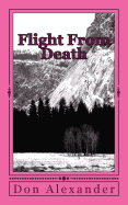 Flight from Death: A Time for Reaping