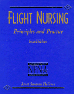 Flight Nursing: Principles and Practice - National Flight Nurses Association