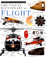 Flight - DK Publishing, and Learmont, David (Editor), and Gunston, Bill (Editor)