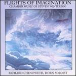 Flights of Imagination: Chamber Music of Steven Winteregg - Patti Austin (horn); Richard Chenoweth (horn); Terry Roberts (horn); Tim Anderson (trombone)