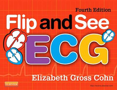 Flip and See ECG - Cohn, Elizabeth Gross, RN, MS, NP, Dnsc