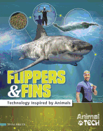 Flippers & Fins: Technology Inspired by Animals