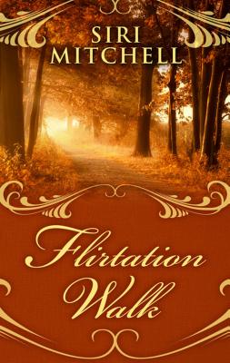Flirtation Walk - Mitchell, Siri L