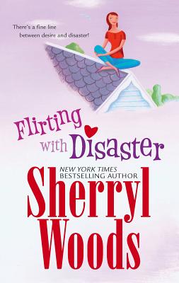 Flirting with Disaster - Woods, Sherryl