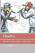 Floetry: Rap Poetry to Inspire Reading - Student Edition