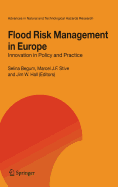 Flood Risk Management in Europe: Innovation in Policy and Practice